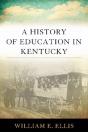 A History Of Education In Kentucky - Preview