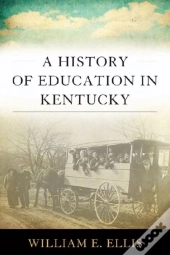 A History Of Education In Kentucky