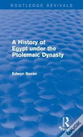 A History Of Egypt Under The Ptolemaic Dynasty (Routledge Revivals)