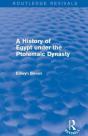 A History Of Egypt Under The Ptolemaic Dynasty (Routledge Revivals) - Preview