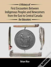 Capa do artigo A History Of First Encounters Between Indigenous Peoples And Newcomers From The East To Central Canada For Educators