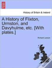 Capa do artigo A History Of Flixton, Urmston, And Davyh