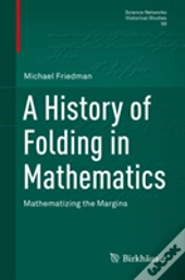 A History Of Folding In Mathematics
