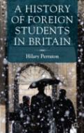 A History Of Foreign Students In Britain