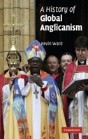 A History Of Global Anglicanism - Preview