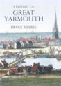 A History Of Great Yarmouth - Preview