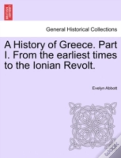 Capa do artigo A History Of Greece. Part I. From The Ea