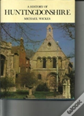 A History Of Huntingdonshire