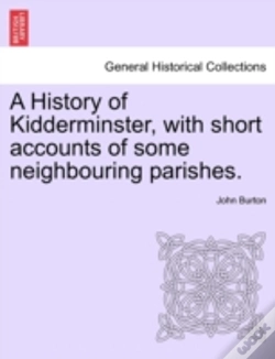 Capa do artigo A History Of Kidderminster, With Short A