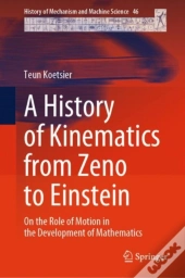 A History Of Kinematics From Zeno To Einstein