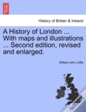 Capa do artigo A History Of London ... With Maps And Il