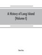 A History Of Long Island - Preview