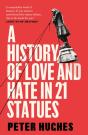 A History Of Love And Hate In 21 Statue - Preview