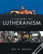 Capa do artigo A History Of Lutheranism