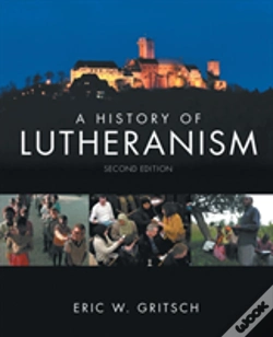 Capa do artigo A History Of Lutheranism