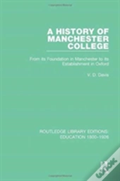 A History Of Manchester College