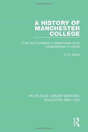 A History Of Manchester College - Preview