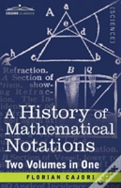 Capa do artigo A History Of Mathematical Notations (Two Volume In One)
