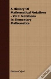 Capa do artigo A History Of Mathematical Notations - Vo