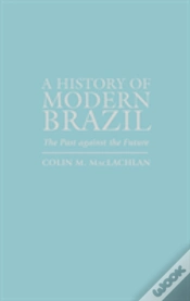 Capa do artigo A History Of Modern Brazil