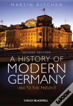 A History Of Modern Germany
