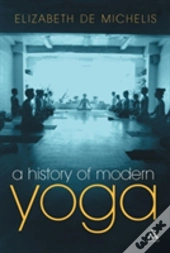 A History Of Modern Yoga