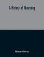 A History Of Mourning - Preview