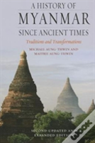 A History Of Myanmar Since Ancient Times