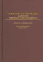 A History Of Organized Labor In Uruguay And Paraguay - Preview