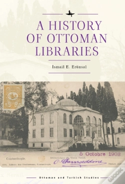 Capa do artigo A History Of Ottoman Libraries