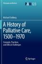 A History Of Palliative Care, 1500-1970 - Preview
