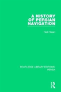 A History Of Persian Navigation - Preview