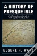 A History Of Presque Isle