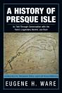 A History Of Presque Isle - Preview