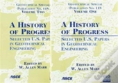 A History Of Progress - Selected U.S. Papers In Geotechnical Engineering
