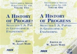 Capa do artigo A History Of Progress - Selected U.S. Papers In Geotechnical Engineering