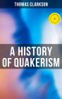 A History Of Quakerism - Preview