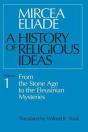 A History Of Religious Ideas, Volume 1 - Preview