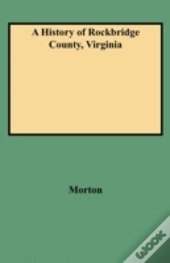 A History Of Rockbridge County, Virginia
