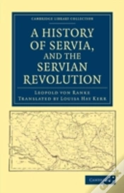 Capa do artigo A History Of Servia, And The Servian Revolution