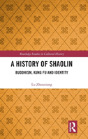 A History Of Shaolin - Preview