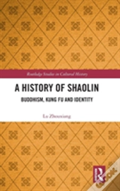 A History Of Shaolin