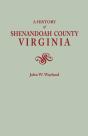 A History Of Shenandoah County, Virginia. Second (Augmented) Edition (1969) - Preview