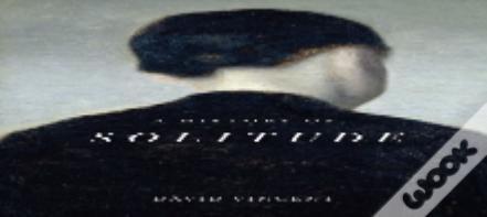 A History Of Solitude