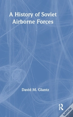 Capa do artigo A History Of Soviet Airborne Forces