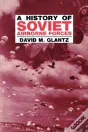 Capa do artigo A History Of Soviet Airborne Forces