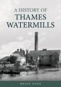 A History Of Thames Watermills - Preview