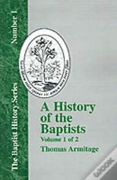 A History Of The Baptists - Vol. 1