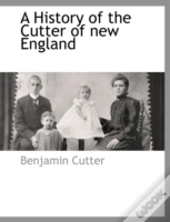 A History Of The Cutter Of New England
