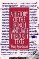 A History Of The French Language Through Texts